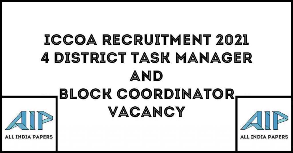 ICCOA Recruitment 2021