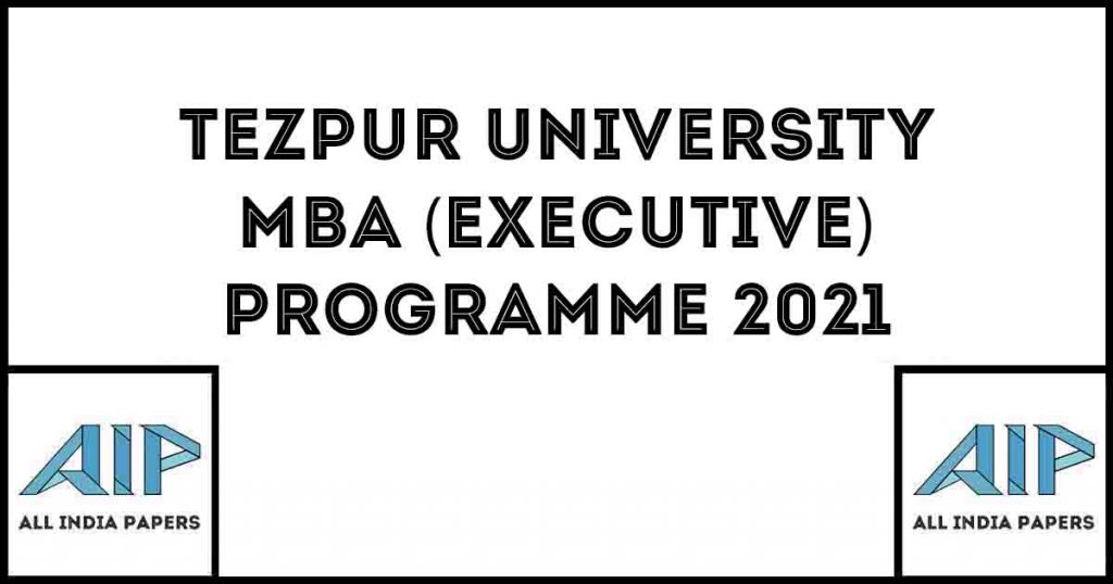 Tezpur University MBA Executive Programme
